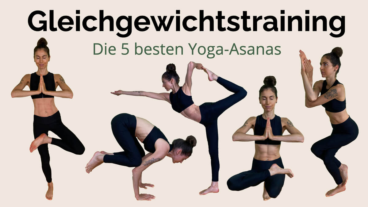 Präventiv-Apothekerin Fanny Patzschke zeigt die 5 besten Yoga Übungen, die dein Gleichgewicht trainieren: Baum, Krähe, Tänzer, Zehenspitzenstellung, Adler.