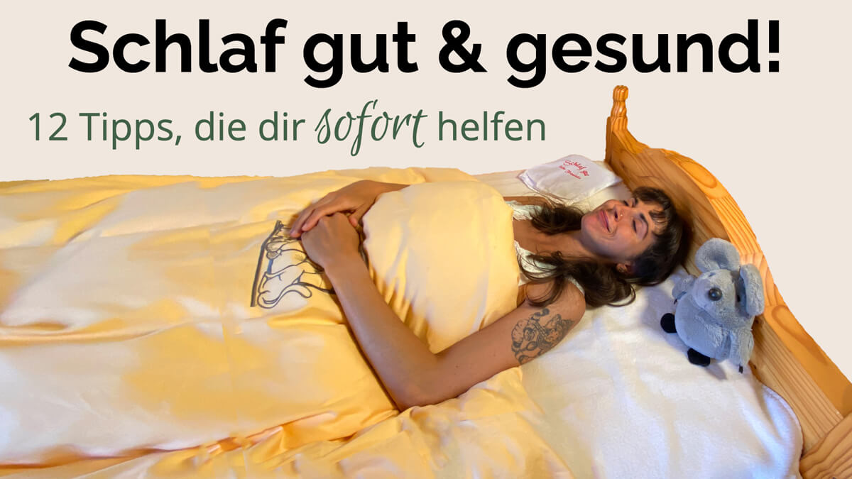 Präventiv-Apothekerin Fanny Patzschke gibt 12 wichtige Tipps gegen Schlafstörungen, damit du künftig besser schlafen kannst.