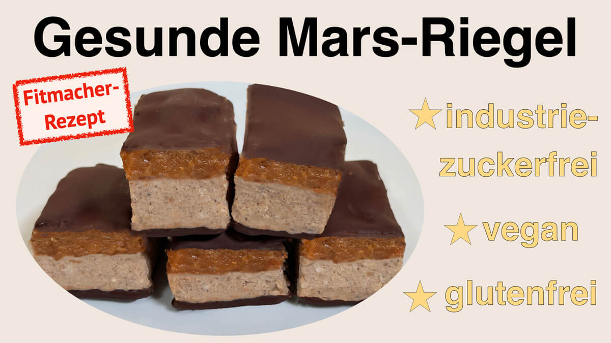 Einfaches Fitness-Rezept für gesunde Mars-Riegel zuckerfrei, vegan, glutenfrei von Apothekerin und Fitnesstrainerin Fanny Patzschke