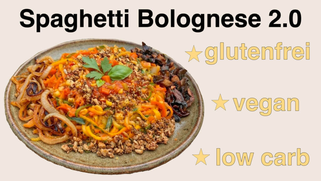 einfaches, schnelles Rezept für vegane Bolognese mit glutenfreien Low Carb Spaghetti von Apothekerin und Ernährungsberaterin Fanny Patzschke