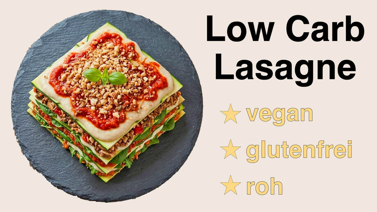 Rezept für vegane, glutenfreie Low Carb Lasagne von Apothekerin und Ernährungsberaterin Fanny Patzschke