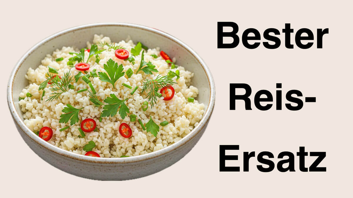 bestes Rezept für Blumenkohlreis als Low Carb Reis-Ersatz von Apothekerin und Ernährungsberaterin Fanny Patzschke