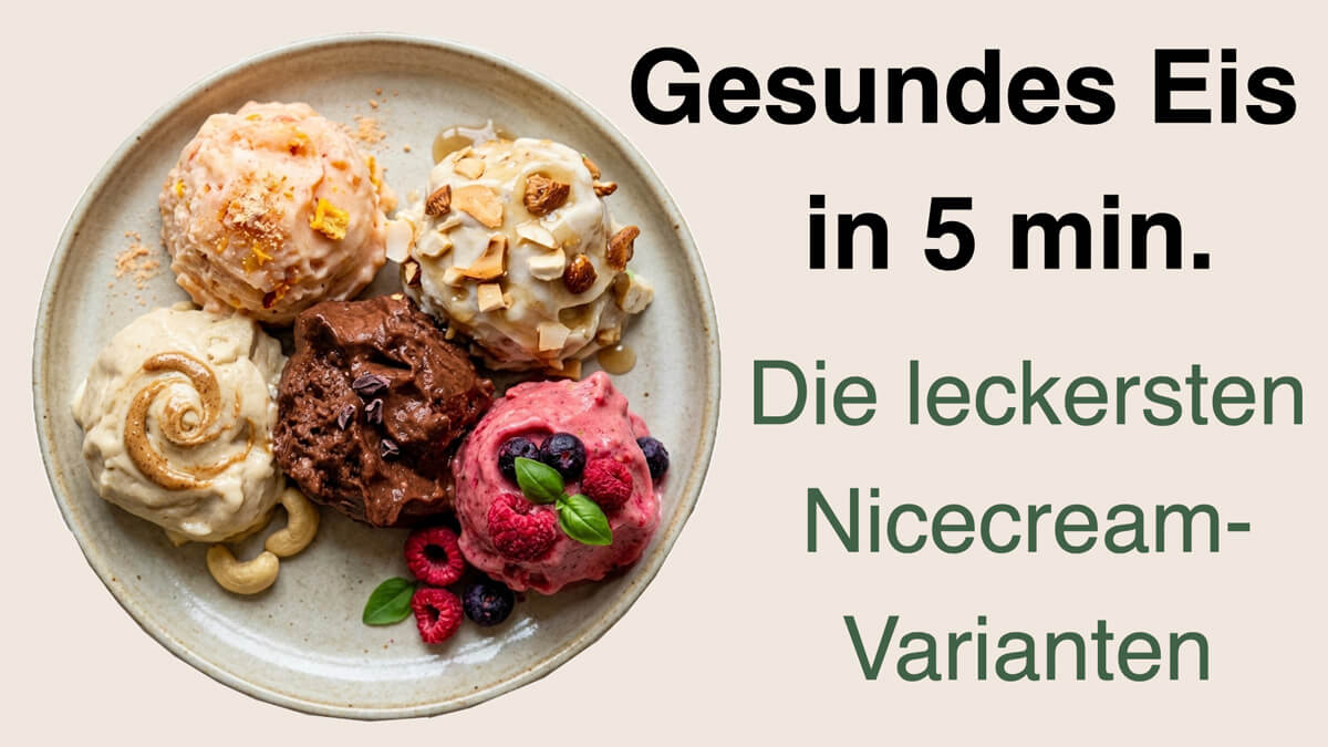 Gesundes veganes Eis ohne Zucker in 5 Minuten selber machen: Apothekerin und Ernährungsberaterin Fanny Patzschke zeigt einfache Nicecream-Rezepte