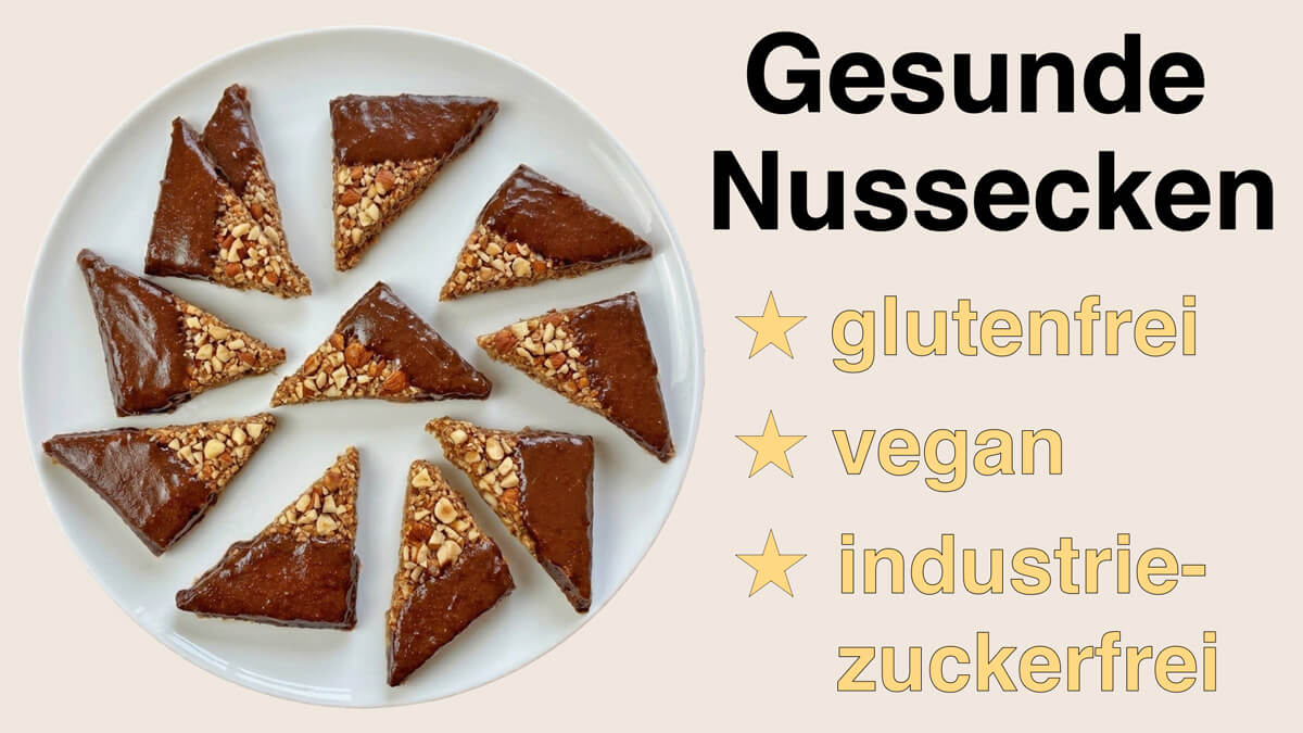 Rezept für vegane, glutenfreie, zuckerfreie, gesunde Nussecken von Apothekerin und Ernährungsberaterin Fanny Patzschke